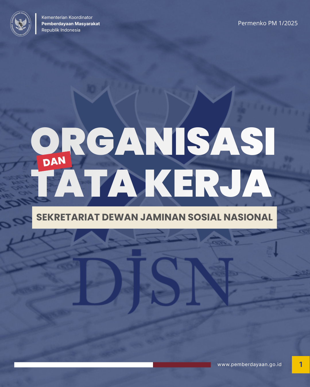 Organisasi dan Tata Kerja Sekretariat Dewan Jaminan Sosial Nasional